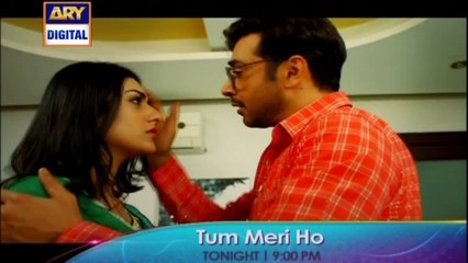 Tum Meri Ho Tonight at 9:00 PM - Only on ARY Digital