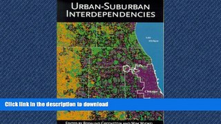 EBOOK ONLINE Urban-Suburban Interdependencies FREE BOOK ONLINE