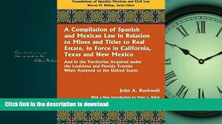 READ THE NEW BOOK A Compilation of Spanish and Mexican Law FREE BOOK ONLINE