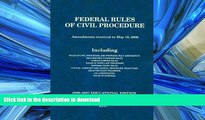 READ THE NEW BOOK Federal Rules of Civil Procedure: Amendments received to May 19, 2006, 2006-2007