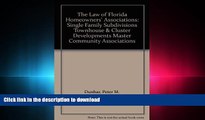 READ ONLINE The Law of Florida Homeowners  Associations: Single Family Subdivisions Townhouse
