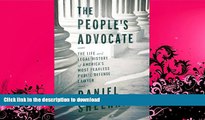 FAVORITE BOOK  The People s Advocate: The Life and Legal History of Americaâ€™s Most Fearless