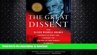 READ  The Great Dissent: How Oliver Wendell Holmes Changed His Mind--and Changed the History of