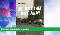FAVORITE BOOK  The Rat That Got Away: A Bronx Memoir  PDF ONLINE