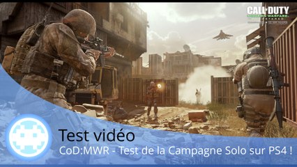 Test vidéo - Call of Duty: Modern Warfare Remastered (Test Campagne Solo PS4)