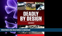 EBOOK ONLINE Deadly By Design: The Shocking Cover-Up Behind Runaway Cars READ PDF FILE ONLINE