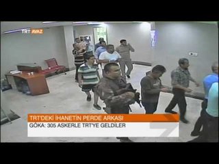 305 Askerle TRT'ye Geldiler - TRT'deki İhanetin Perde Arkası - TRT Avaz
