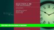 FAVORIT BOOK Election Law: Cases And Materials READ PDF FILE ONLINE