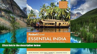 Big Deals  Fodor s Essential India: with Delhi, Rajasthan, Mumbai   Kerala (Full-color Travel