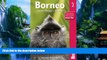 Big Deals  Borneo, 2nd: Sabah Sarawak Brunei (Bradt Travel Guide)  Full Ebooks Best Seller