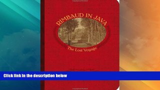 Big Deals  Rimbaud in Java: The Lost Voyage  Best Seller Books Best Seller