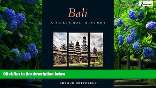 Books to Read  Bali: A Cultural History (Interlink Cultural Histories)  Full Ebooks Most Wanted