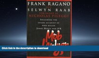 READ PDF Mob Lawyer: Including the Inside Account of Who Killed Jimmy Hoffa and JFK READ NOW PDF