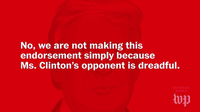 The Washington Post editorial board endorses Hillary Clinton for president