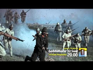 Seddülbahir 32 Saat Tanıtım 2