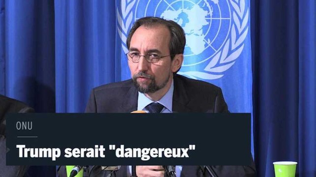 Trump serait un président dangereux , déclare un responsable de l'ONU