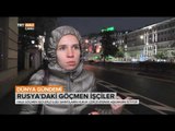 Rusya'daki Göçmen İşçilerin Durumu - Dünya Gündemi - TRT Avaz
