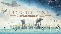 Star Wars Rogue One tráiler final