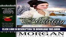 [PDF] The Holiday Mail Order Bride (Holiday Mail Order Brides Book 9) Popular Online
