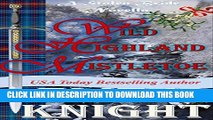 [PDF] Wild Highland Mistletoe: A Stolen Bride Novella (The Stolen Bride Series Book 8) Full