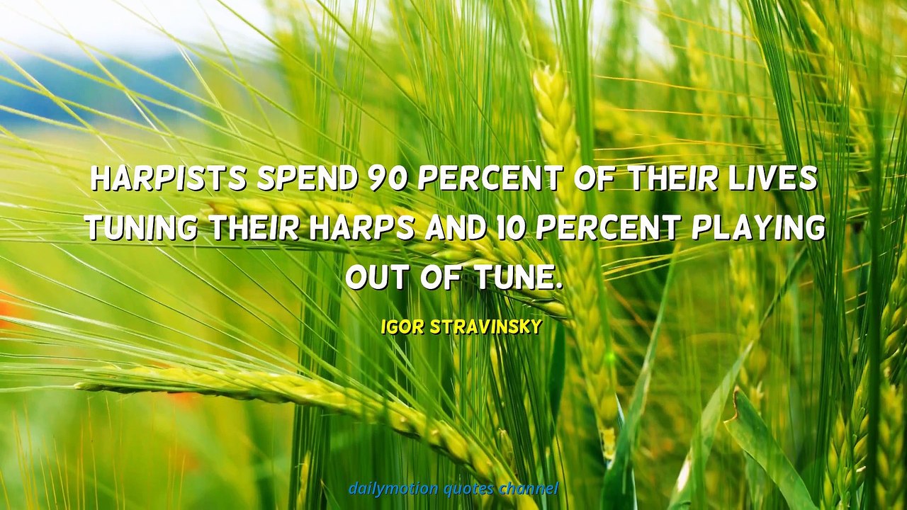 Igor Stravinsky Quotes #1