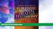 read here  Practical Approaches to Forensic Mental Health Testimony