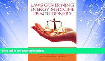 FAVORITE BOOK  Laws Governing Energy Medicine Practitioners