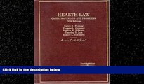 read here  Health Law: Cases, Materials and Problems (American Casebooks)