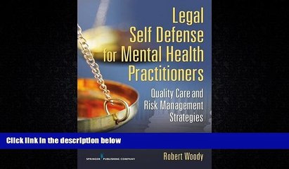 read here  Legal Self Defense for Mental Health Practitioners: Quality Care and Risk Management