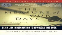 [PDF] The Measure of Our Days: New Beginnings at Life s End Full Colection