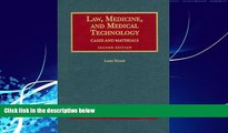 read here  Law, Medicine, and Medical Technology: Cases and Materials (University Casebook)