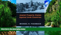 Big Deals  Jewish Property Claims Against Arab Countries  Best Seller Books Most Wanted