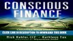 [Read PDF] Conscious Finance: Uncover Your Hidden Money Beliefs and Transform the Role of Money in