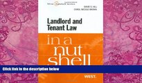 Big Deals  Landlord and Tenant Law in a Nutshell  Full Ebooks Most Wanted