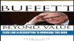 [Read PDF] Buffett Beyond Value: Why Warren Buffett Looks to Growth and Management When Investing
