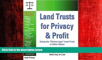 READ book  Land Trusts for Privacy   Profit: Using the 