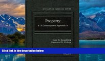 Big Deals  Property: A Contemporary Approach (The Interactive Casebook Series)  Full Ebooks Most