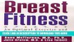 [PDF] Breast Fitness: An Optimal Exercise and Health Plan for Reducing Your Risk of Breast Cancer
