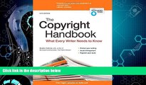 GET PDF  Copyright Handbook, The: What Every Writer Needs to Know
