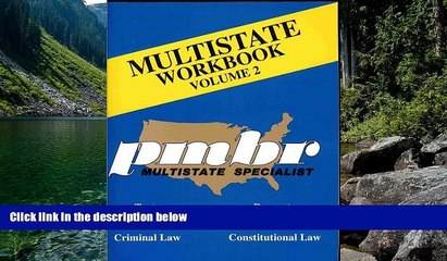 READ NOW  Multistate Workbook Volume 2: pmbr Multistate Specialist- Torts, Contracts, Criminal