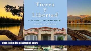 Deals in Books  Tierra y Libertad: Land, Liberty, and Latino Housing (Citizenship and Migration in