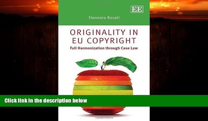 FAVORITE BOOK  Originality in EU Copyright: Full Harmonization through Case Law