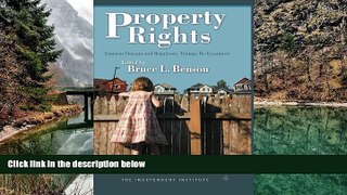 READ NOW  Property Rights: Eminent Domain and Regulatory Takings Re-Examined  Premium Ebooks