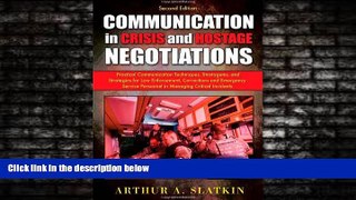 GET PDF  Communication in Crisis and Hostage Negotiations: Practical Communication Techniques,