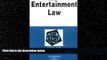 complete  Entertainment Law in a Nutshell (Nutshell Series) (In a Nutshell (West Publishing))