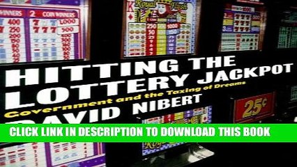 [PDF] Hitting the Lottery Jackpot: State Governments and the Taxing of Dreams Full Colection