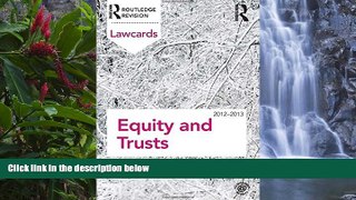 READ NOW  Equity and Trusts Lawcards 2012-2013  Premium Ebooks Online Ebooks