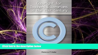 FAVORITE BOOK  Copyright for Teachers and Librarians in the 21st Century