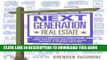 [Read PDF] Next Generation Real Estate: New Rules for Smarter Home Buying   Faster Selling Ebook