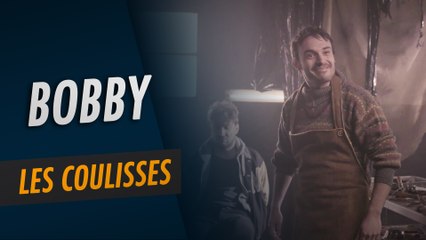 Bobby - Les Coulisses